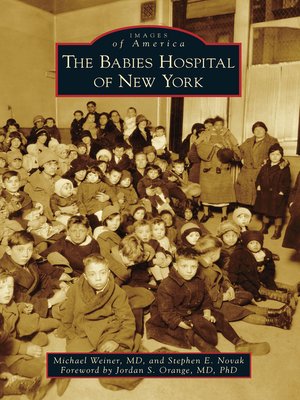 cover image of The Babies Hospital of New York